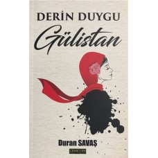 Derin Duygu Gülistan