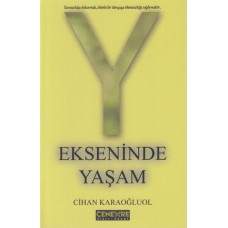 Y Ekseninde Yaşam