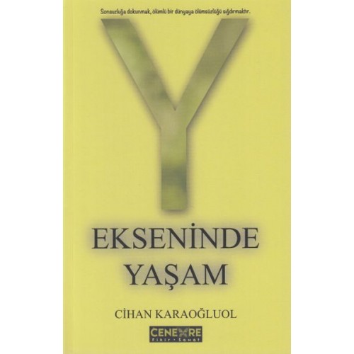 Y Ekseninde Yaşam