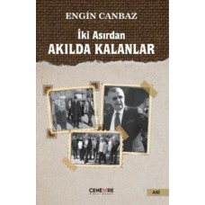 İki Asırdan Akılda Kalanlar