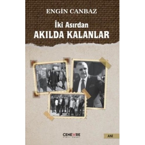 İki Asırdan Akılda Kalanlar