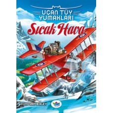 Uçan Tüy Yumakları - Sıcak Hava