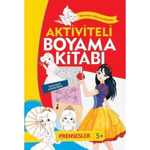 Aktiviteli Boyama Kitabı 5 Yaş - Prensesler Turuncu Kitap