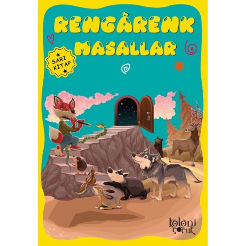 Çocuklar için Hayal ve Odak Geliştirici Rengarenk Masallar Sarı Kitap