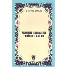 Yıldızın Parladığı Tarihsel Anlar