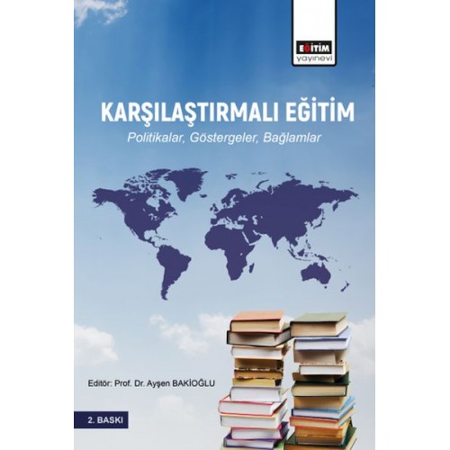 Karşılaştırmalı Eğitim Politikalar, Göstergeler, Bağlamlar