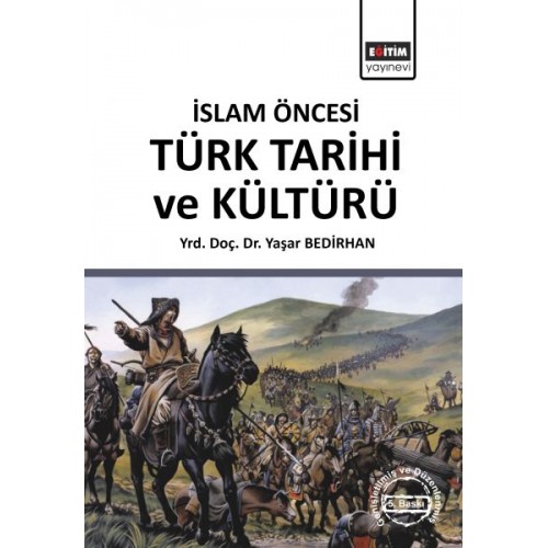 İslam Öncesi Türk Tarihi ve Kültürü