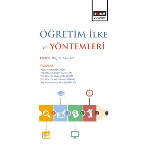 Öğretim İlke ve Yöntemleri (Editör: Asım Arı)