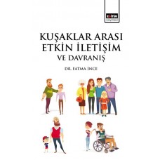 Kuşaklar Arası Etkin İletişim ve Davranış