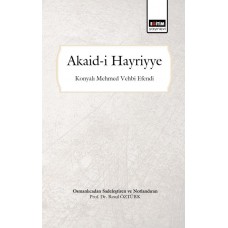 Akaid-i Hayriyye (Osmanlıcadan Sadeleştirilmiş ve Notlandırılmış)