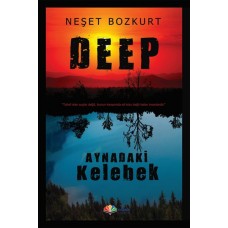 Deep Aynadaki Kelebek