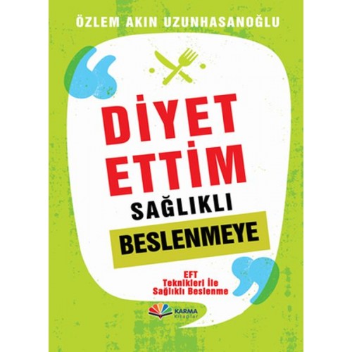 Diyet Ettiim Sağlıklı Beslenmeye