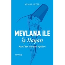 Mevlana ile İş Hayatı