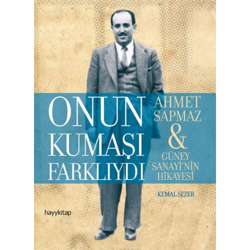 Onun Kumaşı Farklıydı