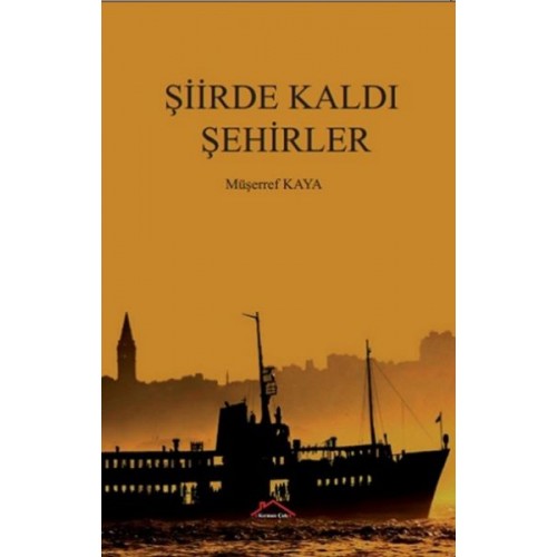 Şiirde Kaldı Şehirler