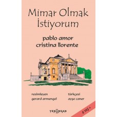 Mimar Olmak İstiyorum