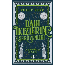 Dahi İkizlerin Serüvenleri - Ormanın Gözü