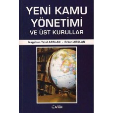 Yeni Kamu Yönetimi ve Üst Kurullar