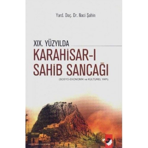 19. Yüzyılda Karahisar-ı Sahib Sancağı