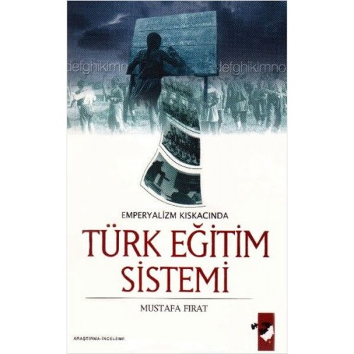 Emperyalizmin Kıskacında Türk Eğitim Sistemi