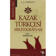 Kazak Türkçesi Bibliyografyası I-II Cilt (2 Kitap Takım)