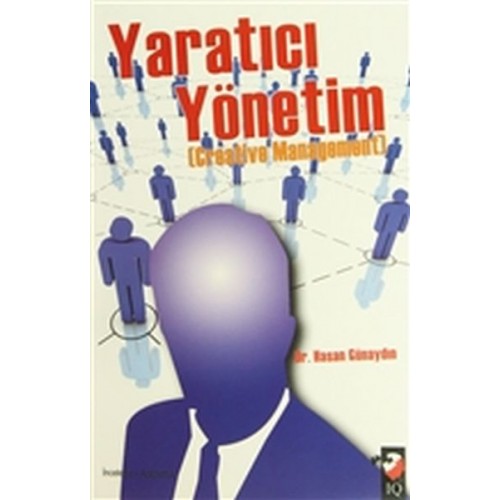 Yaratıcı Yönetim - Creative Managemenet