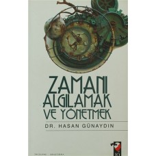 Zamanı Algılamak ve Yönetmek