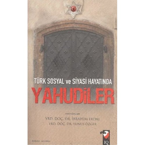 Türk Sosyal ve Siyasi Hayatında Yahudiler