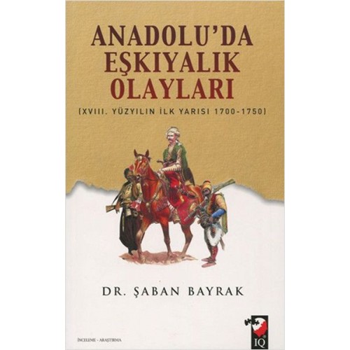 Anadolu'da Eşkiyalık Olayları