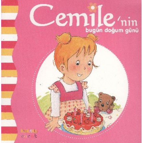 Cemile'nin Bugün Doğum Günü