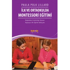 İlk Ve Ortaokulda Montessori Eğitimi