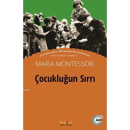 Çocukluğun Sırrı