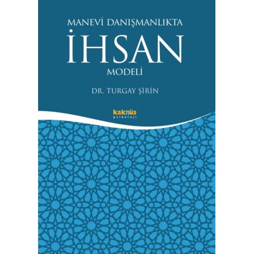 Manevi Danışmanlıkta İhsan Modeli