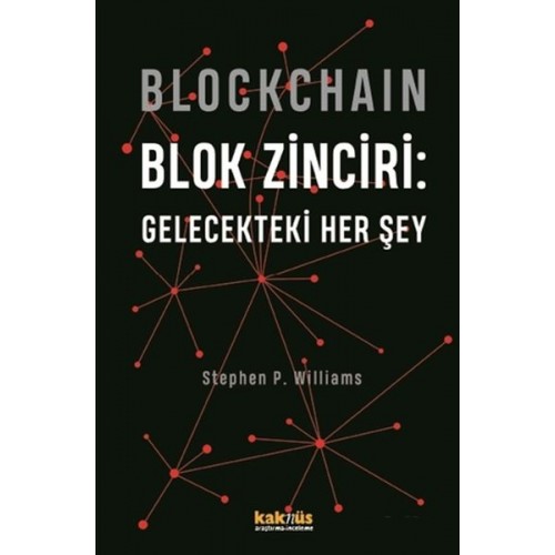 Blockchain Blok Zinciri - Gelecekteki Her Şey