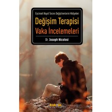 Değişim Terapisi Vaka İncelemeleri