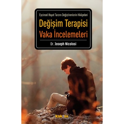 Değişim Terapisi Vaka İncelemeleri