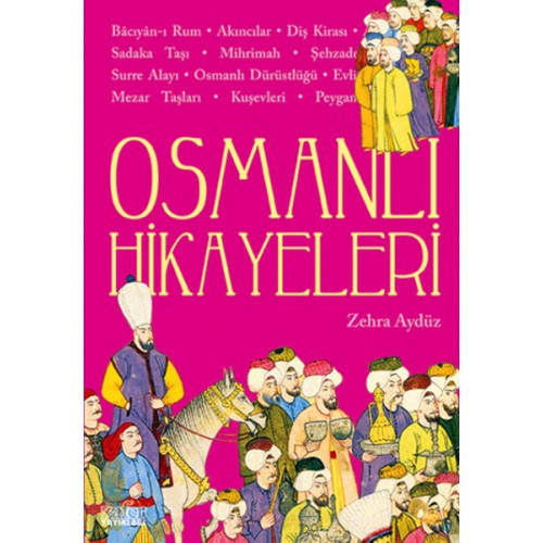 Osmanlı Hikayeleri 1