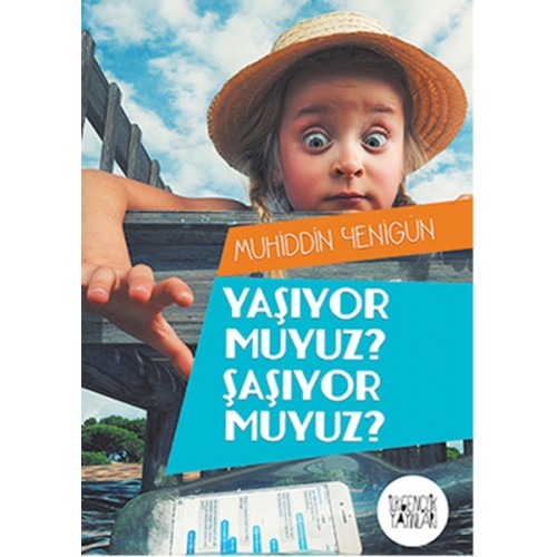 Yaşıyor Muyuz Şaşıyor Muyuz ?