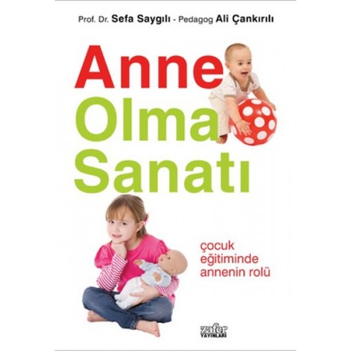 Anne Olma Sanatı