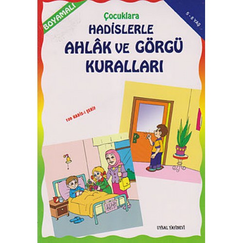 Çocuklara Hadislerle Ahlak ve Görgü Kuralları