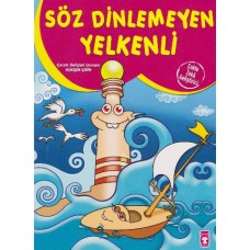 Söz Dinlemeyen Yelkenli