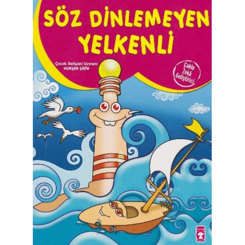 Söz Dinlemeyen Yelkenli