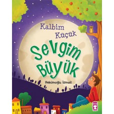 Kalbim Küçük Sevgim Büyük