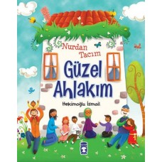 Nurdan Tacım Güzel Ahlakım