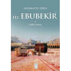 Sadakatte Zirve Hz. Ebubekir