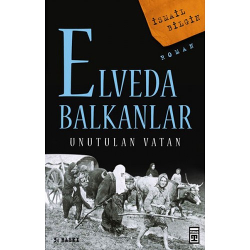 Elveda Balkanlar - Unutulan Vatan