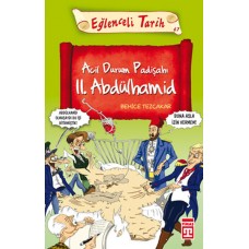 Acil Durum Padişahı II. Abdülhamid