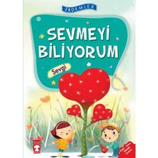 Erdemler: Sevmeyi Biliyorum - Sevgi