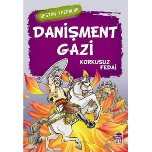 Danişment Gazi  Korkusuz Fedai