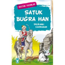 Satuk Buğra Han - Delikanlı